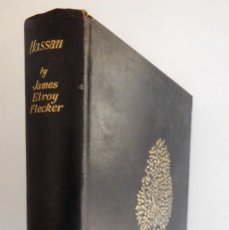 Libros antiguos: HASSAN (1923), EDICIÓN NUMERADA Y LIMITADA - JAMES ELROY FLECKER. Lote 270616073