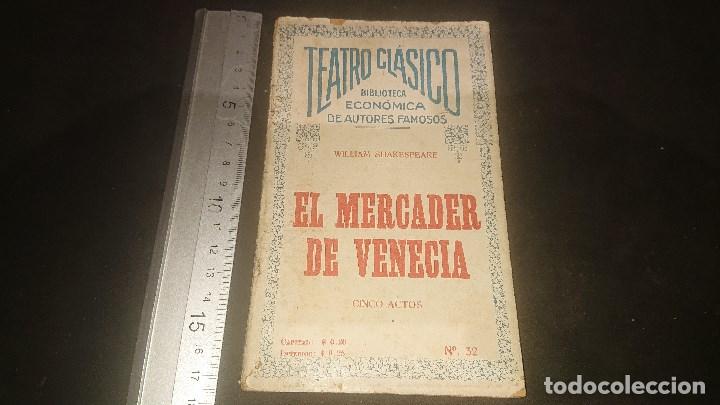 Livros antigos: LIBRO ANTIGUO , EL MERCADER DE VENECIA 1924 , TEATRO CLASICO , LEER DESCRIPCION