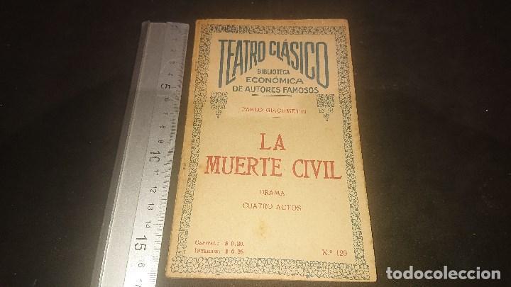 Livros antigos: LIBRO ANTIGUO , LA MUERTE CIVIL 1925 , TEATRO CLASICO , LEER DESCRIPCION