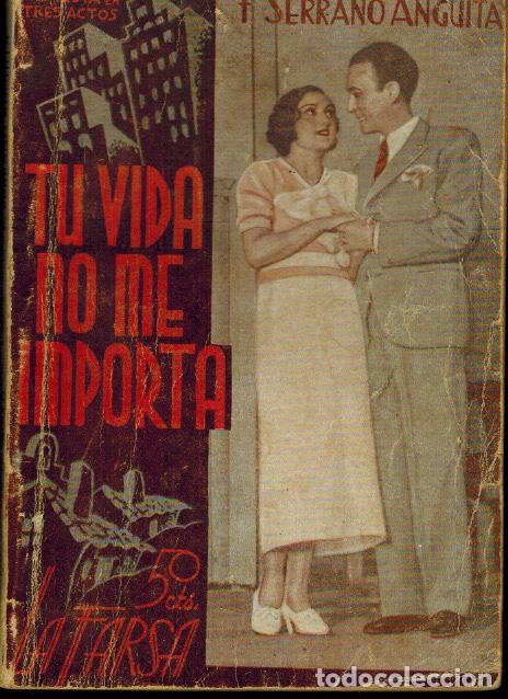 Libros antiguos: TU VIDA NO ME MPORTA - Foto 1