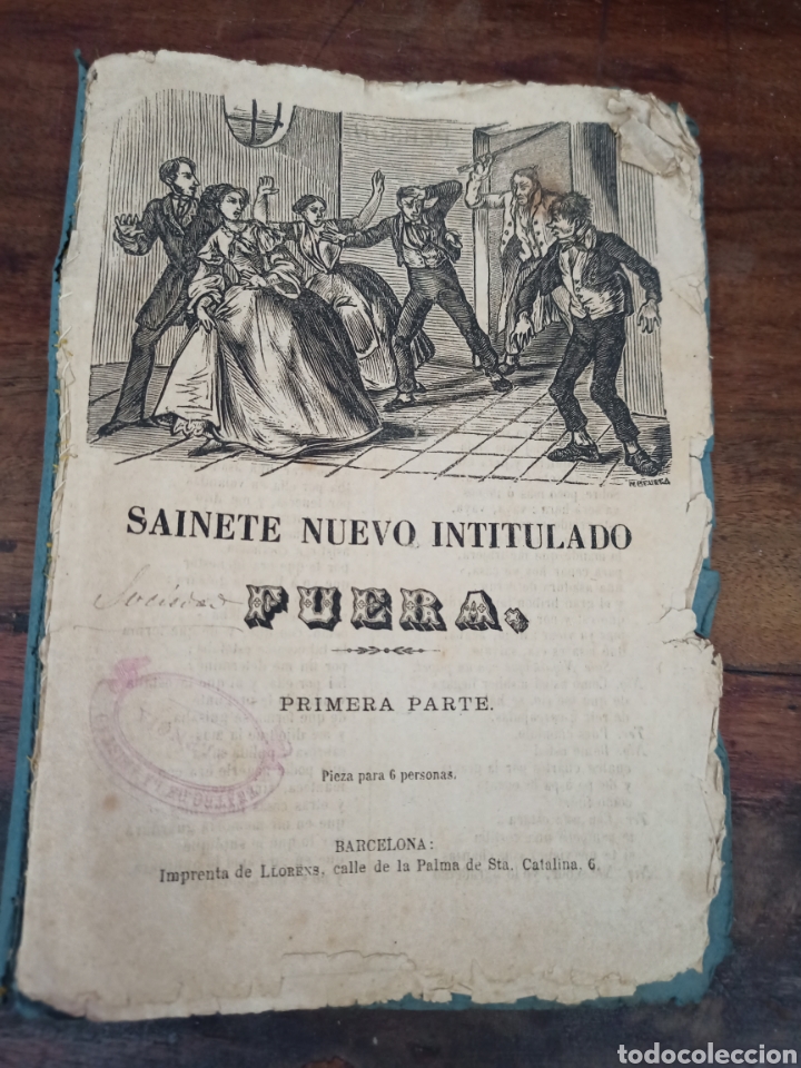 Livros antigos: SAINETE NUEVO INTITULADO FUERA. PRIMERA PARTE. LLORENS. BARCELONA, 1962