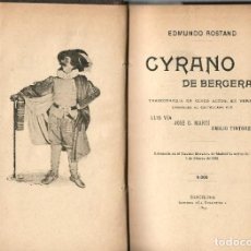 Libros antiguos: CYRANO DE BERGERAC, EDMOND DE ROSTAND (1ª ED ESPAÑOLA). Lote 300089653