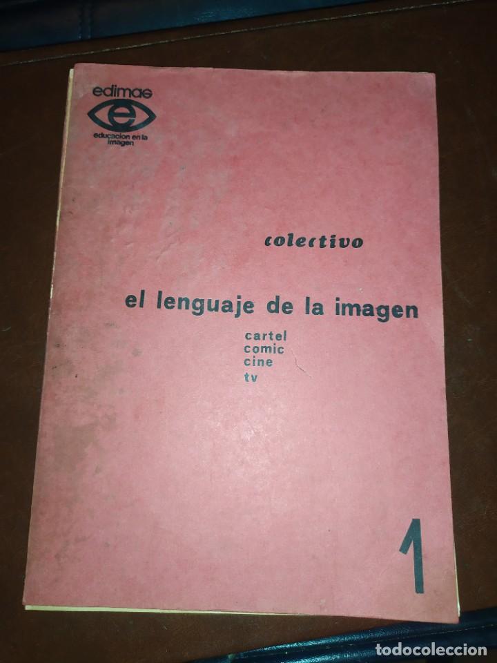 Libri antichi: EDIMAG ESTUDIO EDUCACI&Oacute;N COLECTIVO LENGUAJE IMAGEN FEED BACK TELLO LORAS C&Oacute;MIC CINE 1976 &Uacute;NICO?