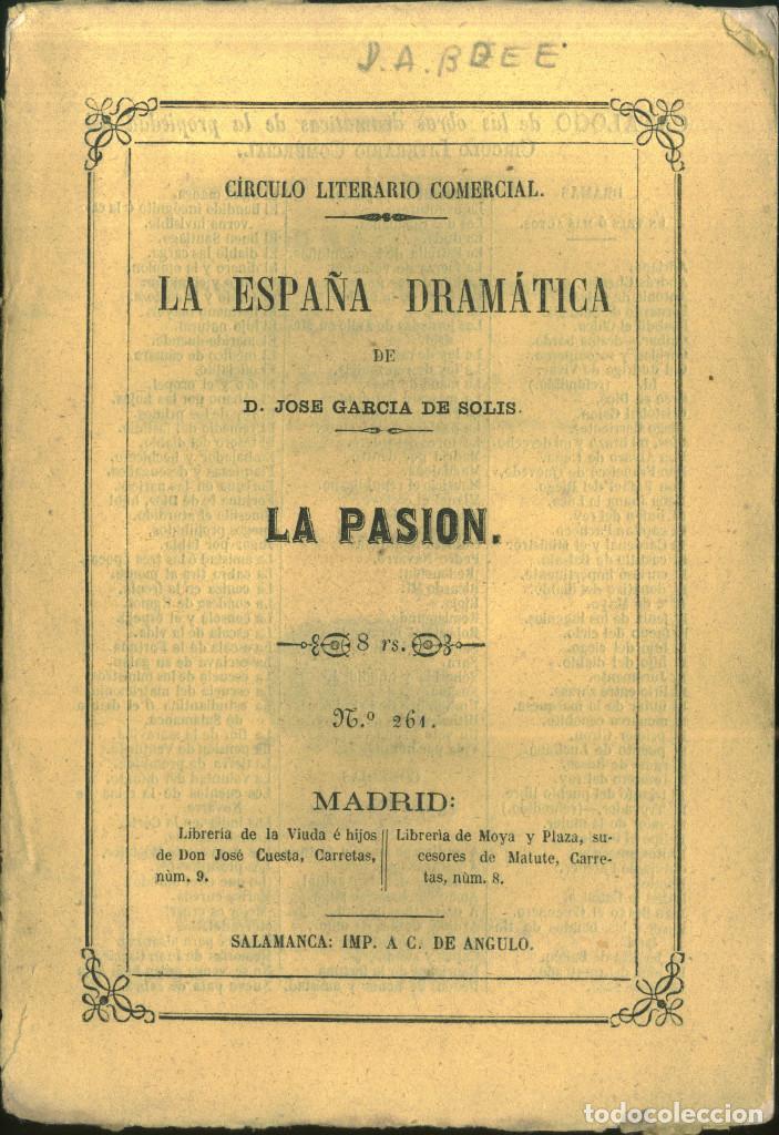 Libros antiguos: A. B. de E. La Pasi&oacute;n_ C&iacute;rculo Literario Comercial (La Espa&ntilde;a Dram&aacute;tica; 261) - Foto 1