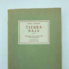 Libros antiguos: ANGEL GUIMERÁ. TIERRA BAJA. 1930. Lote 307146878