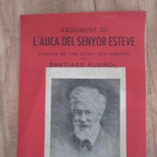 Libros antiguos: ARGUMENT DE L´AUCA DEL SENYOR ESTEVE. SANTIAGO RUSIÑOL