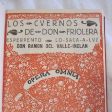 Livres anciens: VALLE INCLAN. LOS CUERNOS DE DON FRIOLERA. IMPRENTA CERVANTINA 1925. PRIMERA EDICIÓN. Lote 313852628