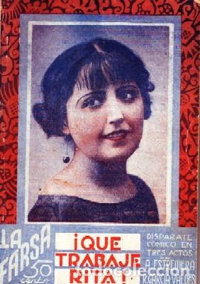 Livres anciens: &iexcl;QUE TRABAJE RITA! ESTREMERA A. Y GARCIA VALDES R. A-FARSA-550