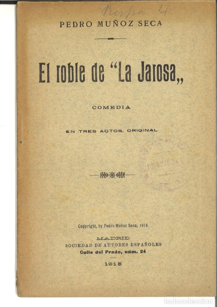 Libros antiguos: EL ROBLE DE LA JAROSA. COMEDIA. Pedro Mu&ntilde;oz Seca - Foto 1