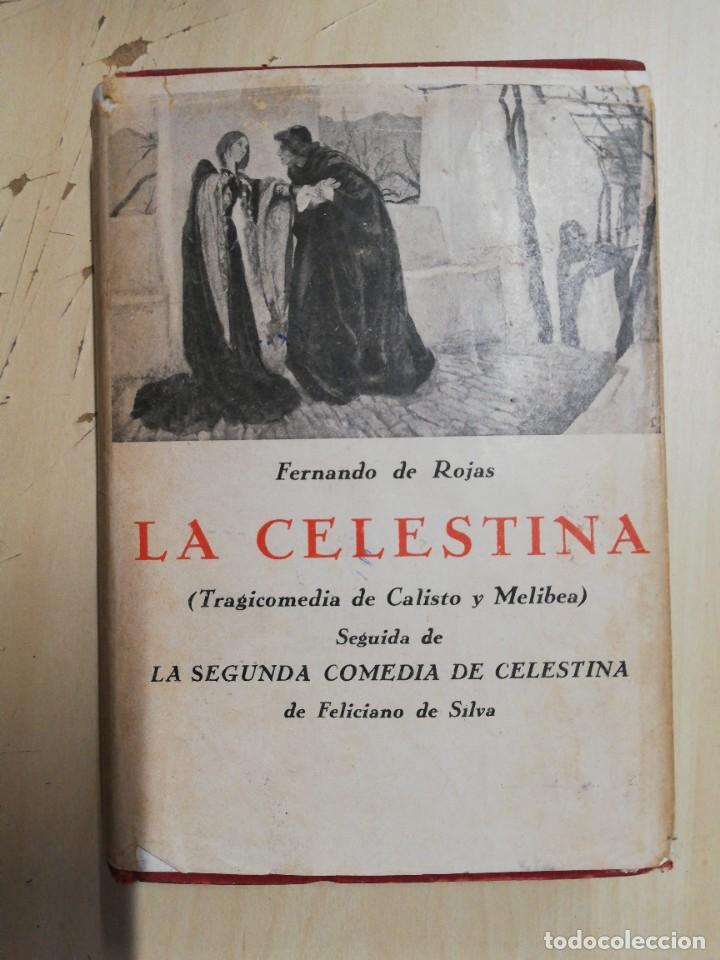 Old books: LA CELESTINA SEGUIDA DE LA SEGUNDA COMEDIA DE CELESTINA (BERGUA, S/F)