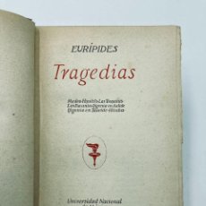 Libros antiguos: EURÍPIDES. TRAGEDIAS. UNIVERSIDAD NACIONAL DE MÉXICO. 1921. Lote 321477478