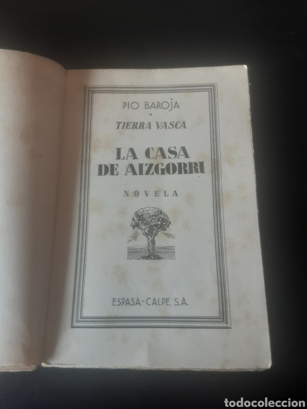 Libros antiguos: La casa de Aizgorri -P&iacute;o Baroja- - Foto 6