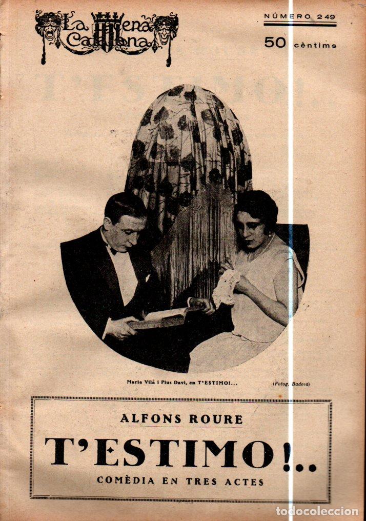Antiquarische B&uuml;cher: ALFONS ROURE : T'ESTIMO (LA ESCENA CATALANA, 1928)