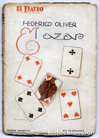 Libros antiguos: OLIVER, Federico. El azar. Comedia dram&aacute;tica. 1926. - Foto 1