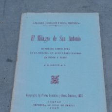 Libros antiguos: EL MILAGRO DE S. ANTONIO - FLORES GONZÁLEZ Y MECA JIMÉNEZ - HUMORADA - CUEVAS - HIJOS DE CAMPOY 1923. Lote 338862293