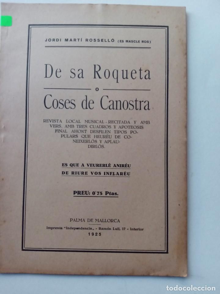 Livros antigos: DE SA ROQUETA O COSES DE CANOSTRA, de Jordi Mart&iacute; Rossell&oacute; (Es mascle ros). Palma de Mallorca. 1925