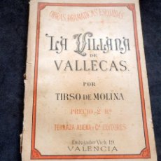Libros antiguos: OBRAS DRAMÁTICAS ESCOGIDAS - LA VILLANA DE VALLECAS, POR TIRSO DE MOLINA - 1883. Lote 347029138