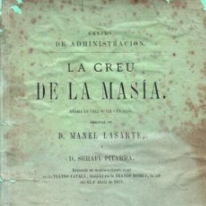 Libros antiguos: MANEL LASARTE I SERAFÍ PITARRA : LA CREU DE LA MASIA (EUDALD PUIG, 1873) PRIMERA EDICIÓ