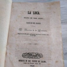 Libros antiguos: RARO: LA LOCA (1841) - NARCISO DE LA ESCOSURA - REPERTORIO DRAMÁTICO. Lote 351052694