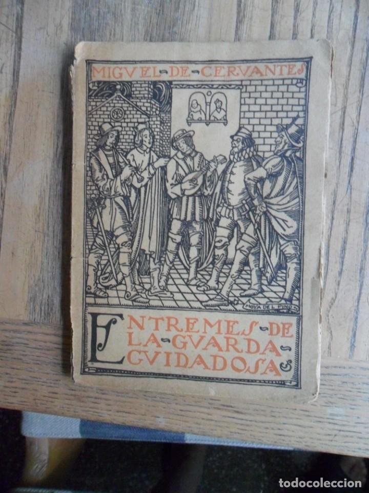Libros antiguos: Entremes de la guarda cuidadosa. Miguel de Cervantes. Hernando. 1916 - Foto 1