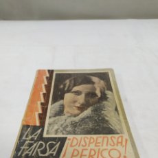 Libros antiguos: DISPENSA, PERICO ..!, A. CUSTODIO Y L. FERNÁNDEZ, 1932 ZXY