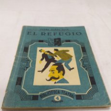 Libros antiguos: EL REFUGIO, PEDRO MUÑOZ ZXY