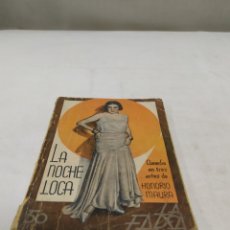 Libros antiguos: LA NOCHE LOCA, HONORIO MAURA, 1931 ZXY