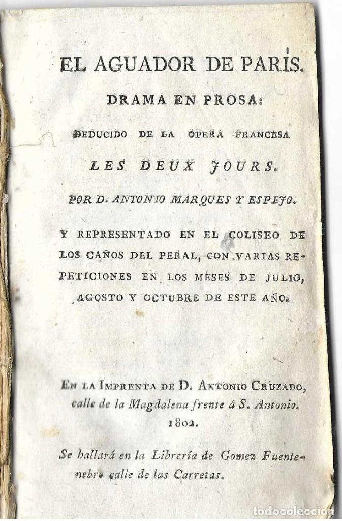 Old books: El aguador de Par&iacute;s. Drama en prosa ... por D. Antonio Marqu&eacute;s y Espejo. 1802.