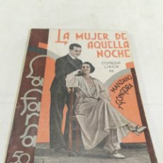 Libros antiguos: LA MUJER DE AQUELLA NOCHE, LUIS MANZANO Y MANUEL DE GÓNGORA, 1932 ZXY. Lote 355848775