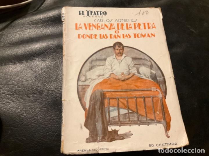 Old books: La venganza de la Petra o Donde las dan las toman.- Arniches, Carlos