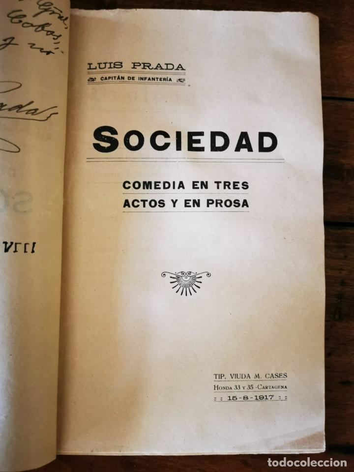 Libros antiguos: PRADA, Luis. Sociedad: comedia en tres actos y en prosa - Foto 2