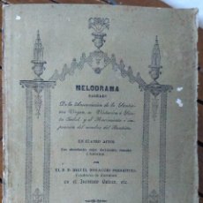 Libros antiguos: MELODRAMA SAGRADO. ANUNCIACIÓN DE LA VIRGEN, SU VISITACIÓN...MIGUEL MORAGUES. MALLORCA 1845.