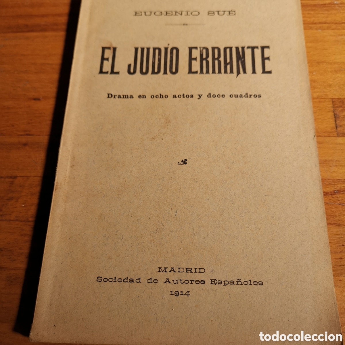 Libros antiguos: Libro de Teatro El Jud&iacute;o errante de 1914 - Foto 2
