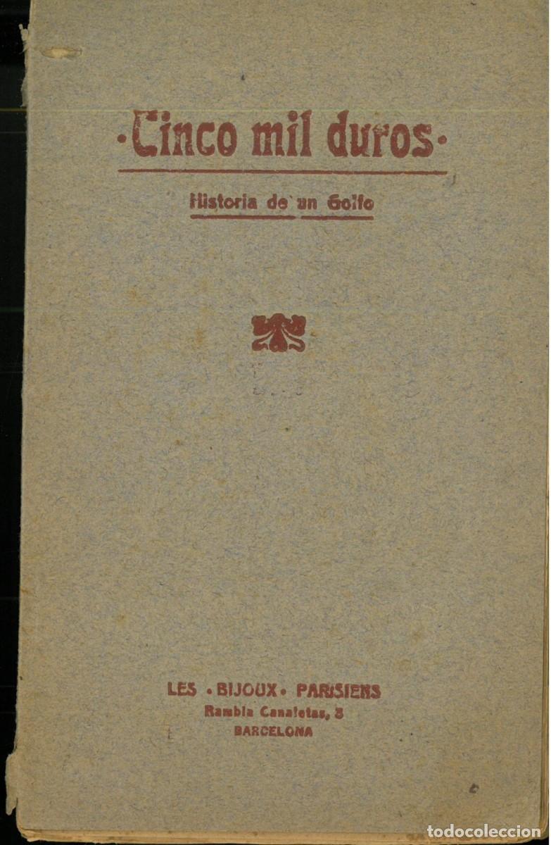Livros antigos: OLLER, Nogueras: Cinco mil duros Historia de un golfo