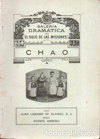 Livros antigos: CHAO - GALERIA DRAMATICA DE &rdquo;EL SIGLO DE LAS MISIONES&rdquo; -LAMAME DE CLAIRAC, J./ARREGUI, V.-A-TEA-673