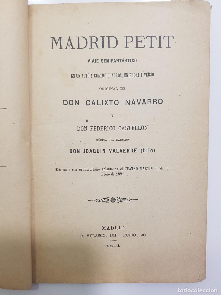 Libri antichi: MADRID PETIT. CALIXTO NAVARRO Y FEDERICO CASTELL&Oacute;N. 1891. DEDICATORIA AUT&Oacute;GRAFA DEL AUTOR