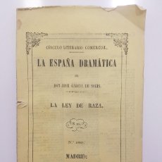 Libros antiguos: LA LEY DE RAZA. JUAN EUGENIO HARTZENBUSCH. SALAMANCA 1864, CIRCULO LITERARIO COMERCIAL, GARCIA SOLIS