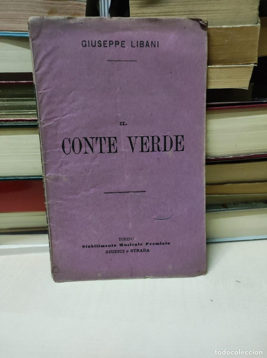 Libros antiguos: CONTE VERDE GIUSEPPE LIBANI - Foto 1