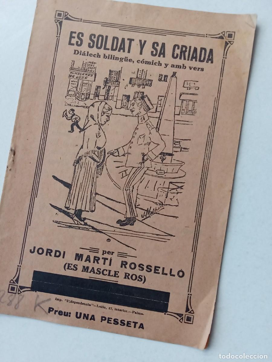 Livros antigos: ES SOLDAT Y SA CRIADA; Jordi Mart&iacute; Rossell&oacute; (Es Mascle Ros). Mallorca, 12 p.