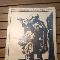 Libros antiguos: O MARISCAL LENDA TRAXICA EN VERSO. RAMÓN CABANILLAS E ANTÓN VILLAR PONTE NOS 1929