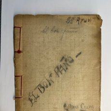 Libros antiguos: EL BON PAÑO, PER E. PERIS CELDA. AUTOR TEATRAL VALENCIANO.. 2ON. APUNT (A.1925) MECANOGRAFIADO …. Lote 374775569