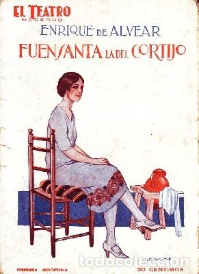 Livros antigos: FUENSANTA LA DEL CORTIJO. DE ALVEAR, ENRIQUE. A-TEMO-222