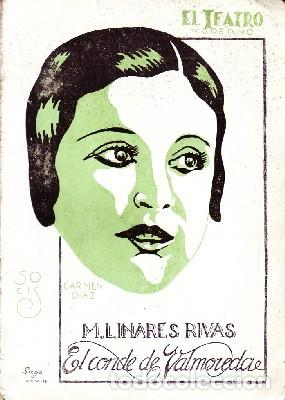 Livros antigos: EL CONDE DE VLAMOREDA. LINARES RIVAS, M. A-TEMO-224