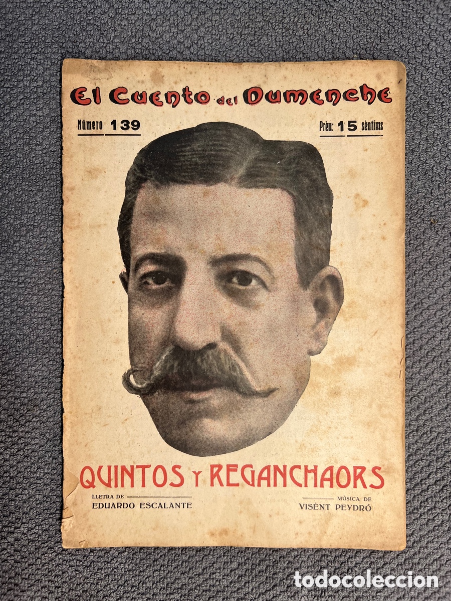 Old books: QUINTOS Y REGANCHAORS. El cuento del Dumench No.138, orichinal de Eduardo Escalante (a.1916)