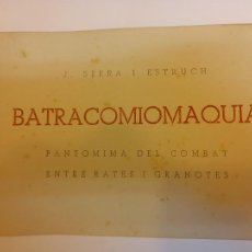 Libros antiguos: BATRACOMIOMAQUIA PANTOMIMA DEL COMBAT ENTRE RATES I GRANOTES / J. SERRA I ESTRUCH. DIB. J. FERRER