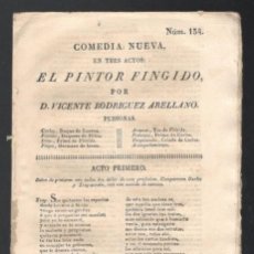 Libros antiguos: VICENTE RODRÍGUEZ ARELLANO: EL PINTOR FINGIDO. 1822. PLIEGO SUELTO DE TEATRO. Lote 387509024
