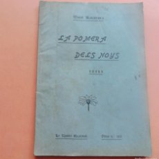 Libros antiguos: LA POMERA DELS NOYS - MANEL ROCAMORA - LO TEATRO REGIONAL Nº 165 - 1900. Lote 387794599
