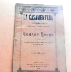 Libros antiguos: LA CASAMENTERA - CONRAT ROURE - LO TEATRO REGIONAL ANY 1894. Lote 387827319