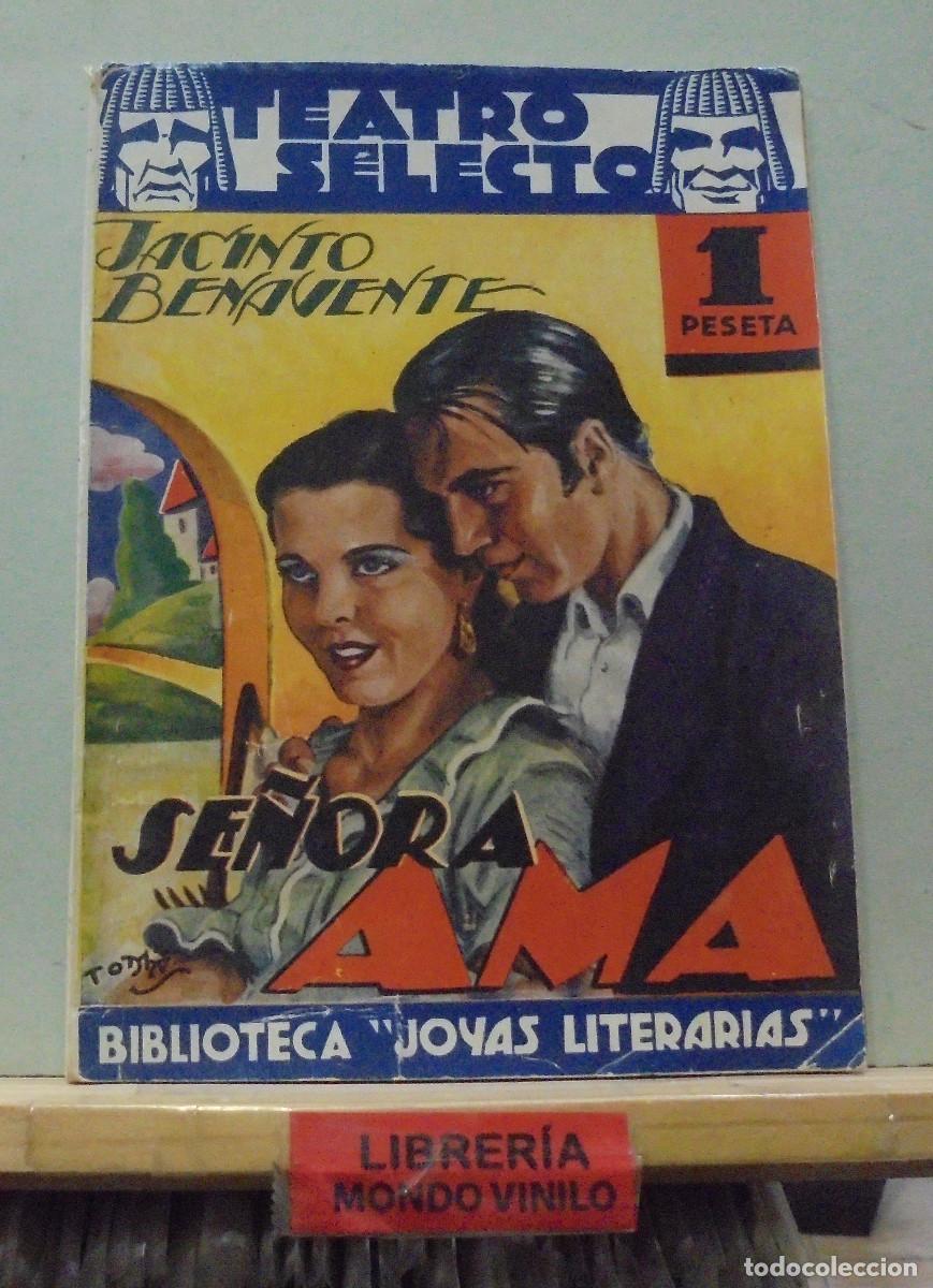 Libros antiguos: Se&ntilde;ora ama. Jacinto Benavente - Foto 1