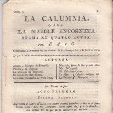 Libros antiguos: PLIEGO DE CORDEL -LA CALUMNIA -LA MADRE INCOGNITA - BARCELONA 1815 - 24 PÁG.. Lote 402023009